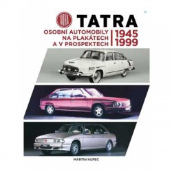 Kniha: Tatra - osobní automobily na plakátech a v prospektech 1945-1999